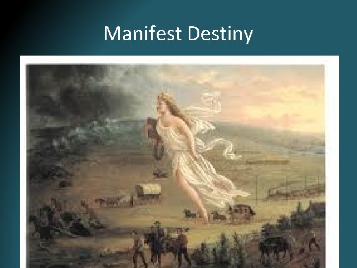 Manifest Destiny Manifest Destiny
