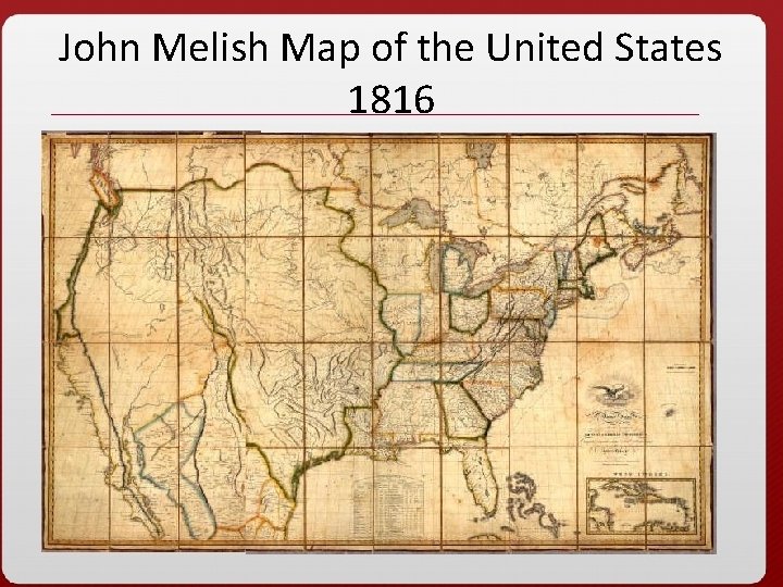 John Melish Map of the United States 1816 John Melish Map of the United States 1816