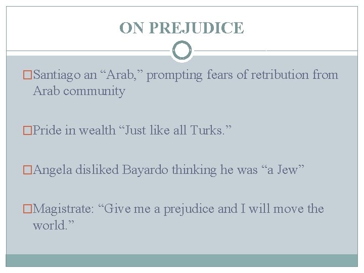 ON PREJUDICE �Santiago an “Arab, ” prompting fears of retribution from Arab community �Pride ON PREJUDICE �Santiago an “Arab, ” prompting fears of retribution from Arab community �Pride