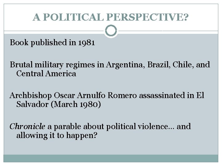 A POLITICAL PERSPECTIVE? Book published in 1981 Brutal military regimes in Argentina, Brazil, Chile, A POLITICAL PERSPECTIVE? Book published in 1981 Brutal military regimes in Argentina, Brazil, Chile,