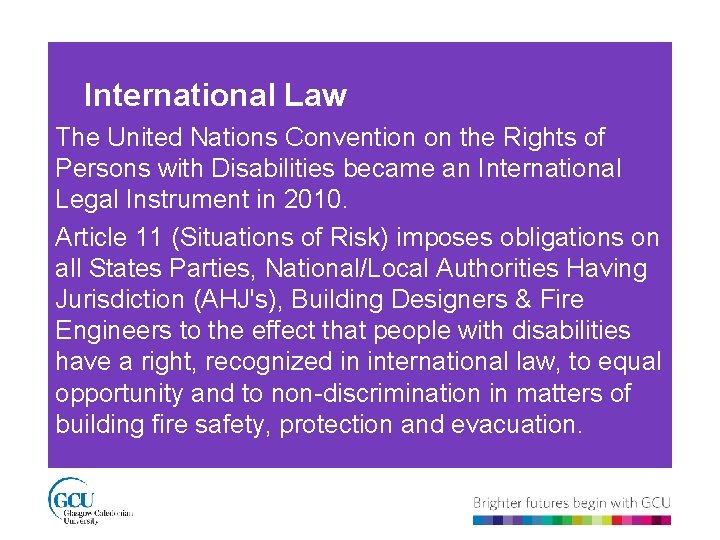International Law The United Nations Convention on the Rights of Persons with Disabilities became