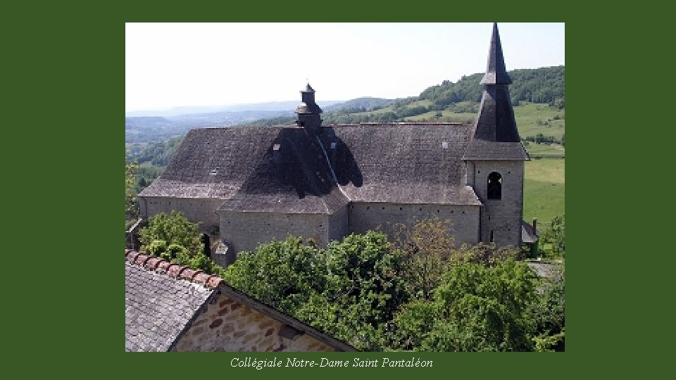 Collégiale Notre-Dame Saint Pantaléon 