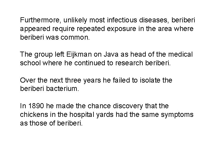 Furthermore, unlikely most infectious diseases, beri appeared require repeated exposure in the area where