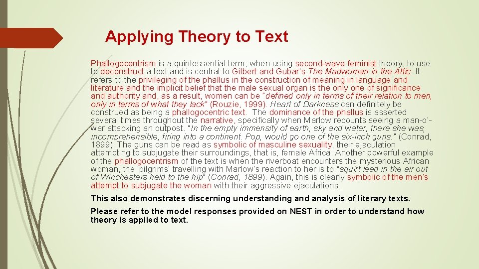 Applying Theory to Text Phallogocentrism is a quintessential term, when using second-wave feminist theory,