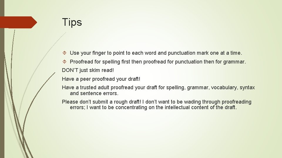 Tips Use your finger to point to each word and punctuation mark one at