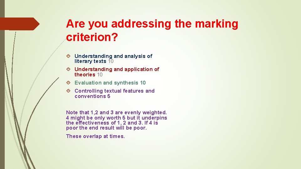 Are you addressing the marking criterion? Understanding and analysis of literary texts 10 Understanding