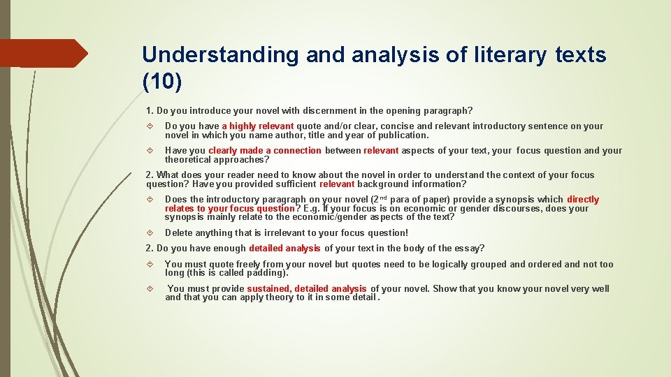 Understanding and analysis of literary texts (10) 1. Do you introduce your novel with
