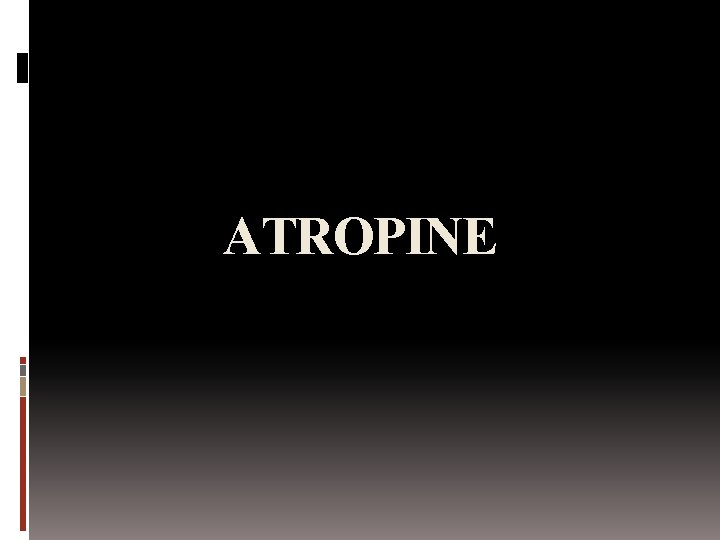 ATROPINE 