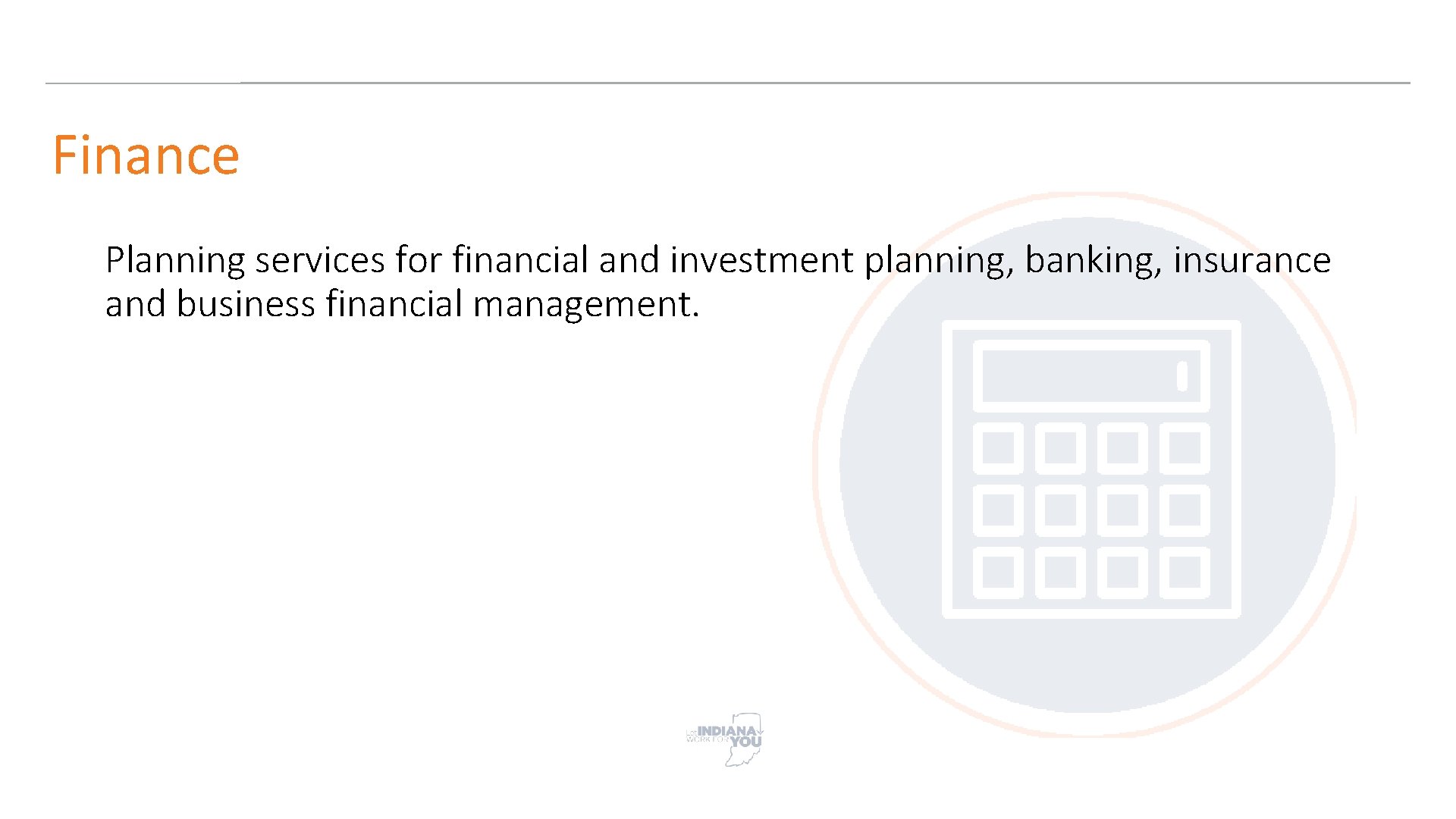 Finance Planning services for financial and investment planning, banking, insurance and business financial management.
