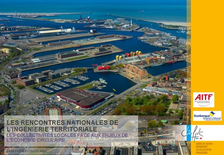 LES RENCONTRES NATIONALES DE L’INGÉNIERIE TERRITORIALE LES COLLECTIVITÉS LOCALES FACE AUX ENJEUX DE L’ÉCONOMIE