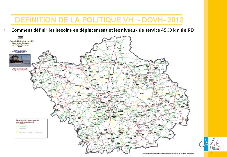 DEFINITION DE LA POLITIQUE VH - DOVH- 2012 • Comment définir les besoins en