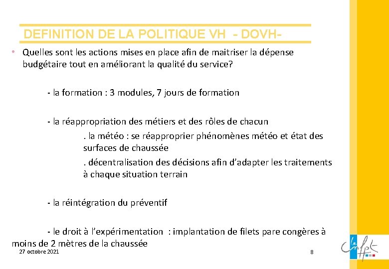 DEFINITION DE LA POLITIQUE VH - DOVH • Quelles sont les actions mises en