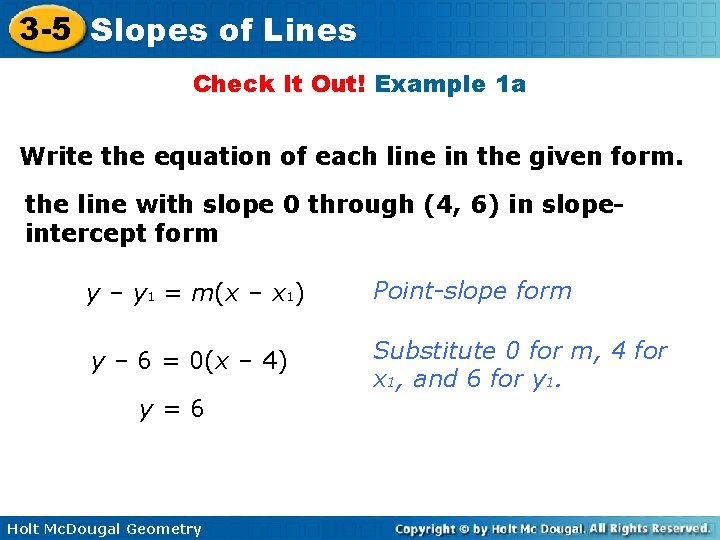 3 -5 Slopes of Lines Check It Out! Example 1 a Write the equation