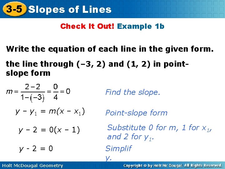 3 -5 Slopes of Lines Check It Out! Example 1 b Write the equation