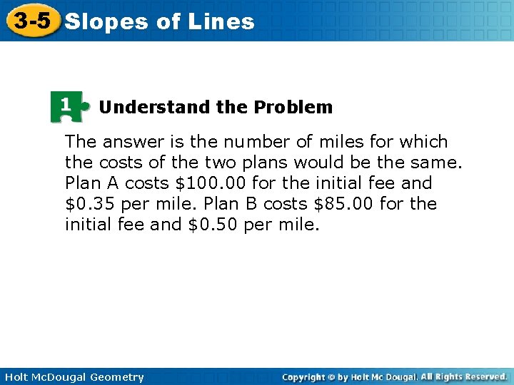 3 -5 Slopes of Lines 1 Understand the Problem The answer is the number