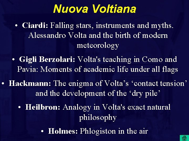 Nuova Voltiana • Ciardi: Falling stars, instruments and myths. Alessandro Volta and the birth