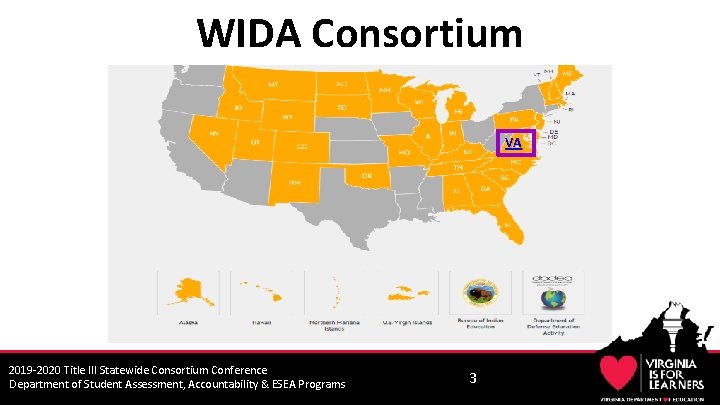 WIDA Consortium VA 2019 -2020 Title III Statewide Consortium Conference Department of Student Assessment,