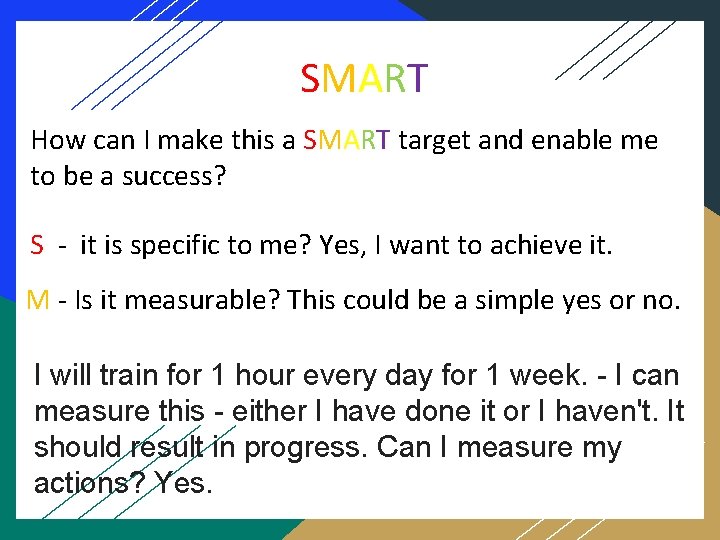 SMART How can I make this a SMART target and enable me to be