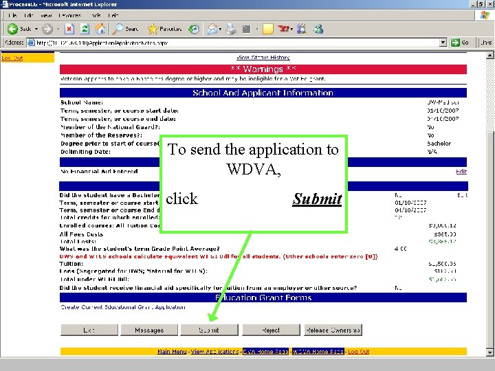 To send the application to WDVA, click Submit 