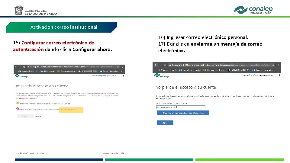 Activación correo institucional 15) Configurar correo electrónico de autenticación dando clic a Configurar ahora.