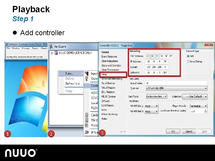 Playback Step 1 l Add controller 1 2 3 