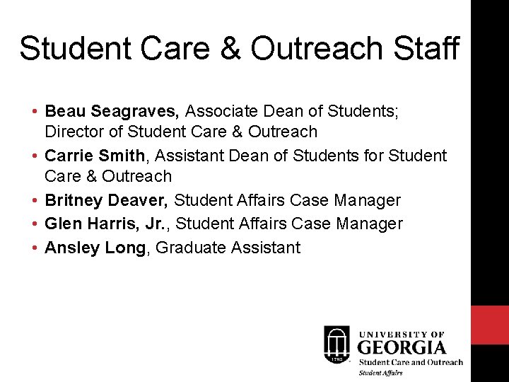 Student Care & Outreach Staff • Beau Seagraves, Associate Dean of Students; Director of