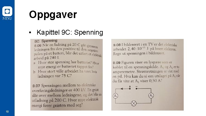 Oppgaver • Kapittel 9 C: Spenning 18 Oppgaver • Kapittel 9 C: Spenning 18