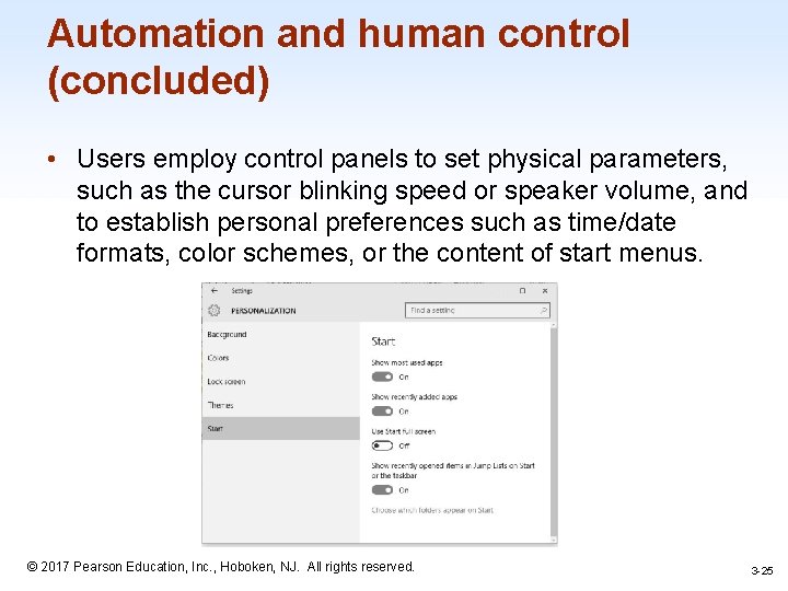 Automation and human control (concluded) • Users employ control panels to set physical parameters,