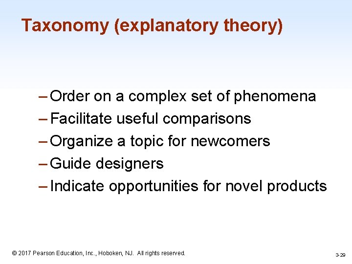 Taxonomy (explanatory theory) – Order on a complex set of phenomena – Facilitate useful
