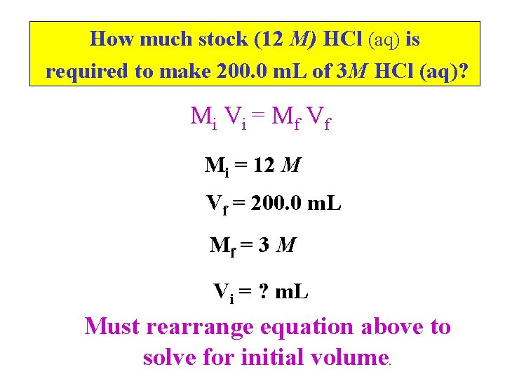 How much stock (12 M) HCl (aq) is required to make 200. 0 m.