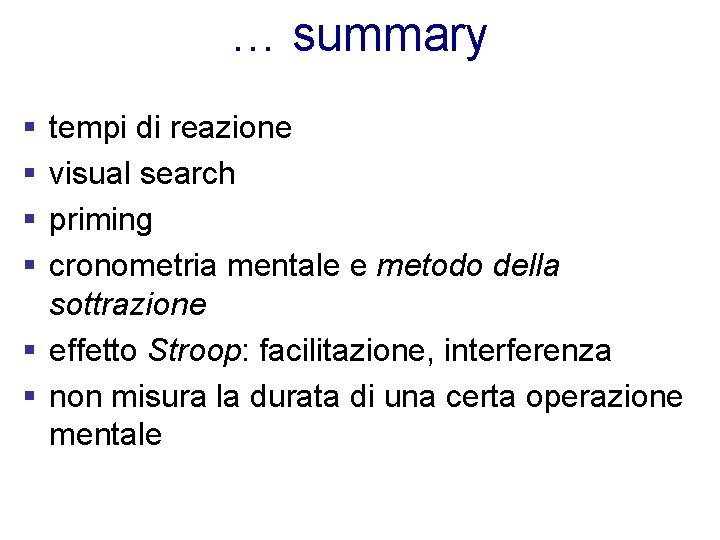 … summary § § tempi di reazione visual search priming cronometria mentale e metodo