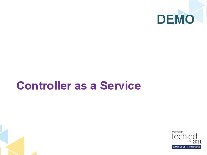 DEMO Controller as a Service 