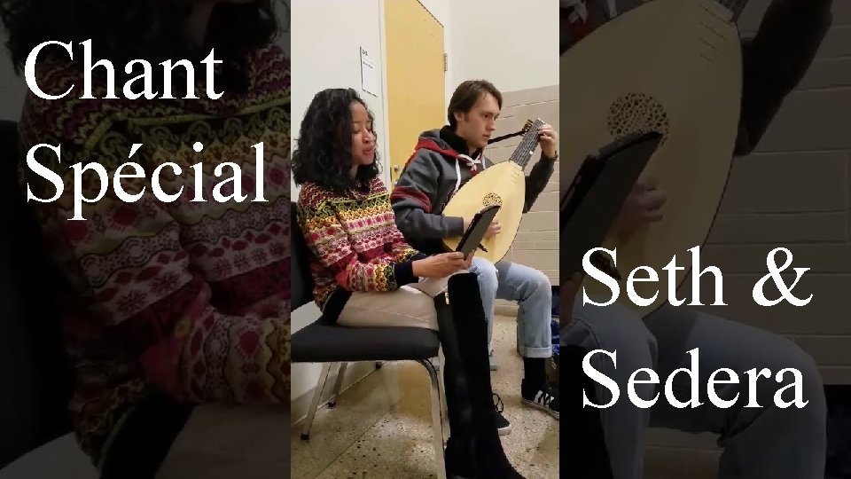 Chant Spécial Seth & Sedera 