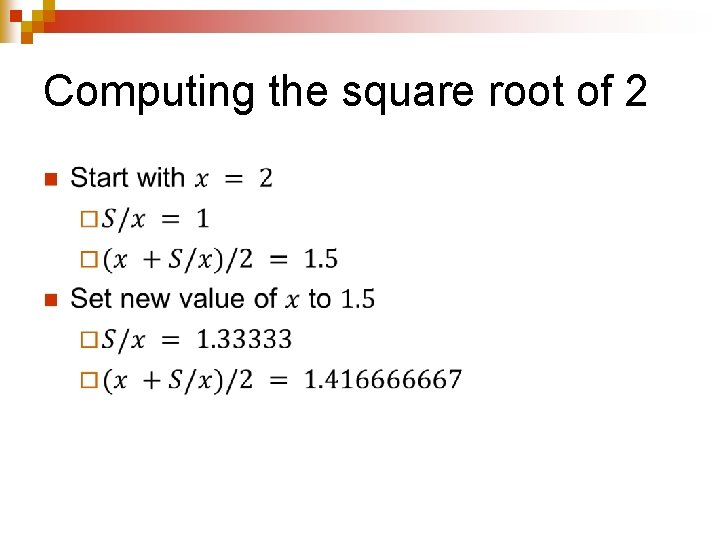 Computing the square root of 2 n 
