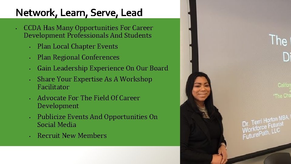 Network, Learn, Serve, Lead • CCDA Has Many Opportunities For Career Development Professionals And