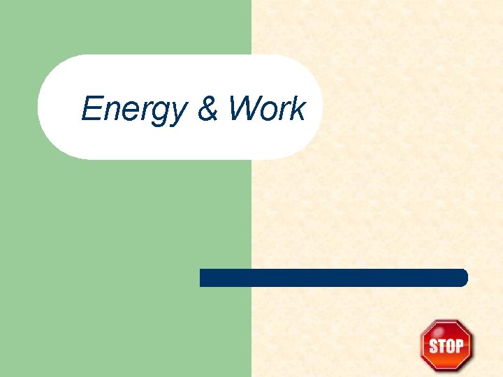 Energy & Work 