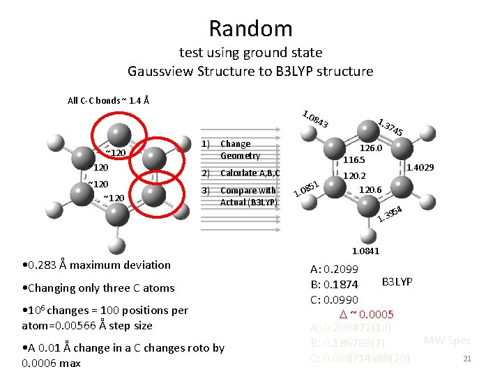 Random test using ground state Gaussview Structure to B 3 LYP structure All C-C Random test using ground state Gaussview Structure to B 3 LYP structure All C-C