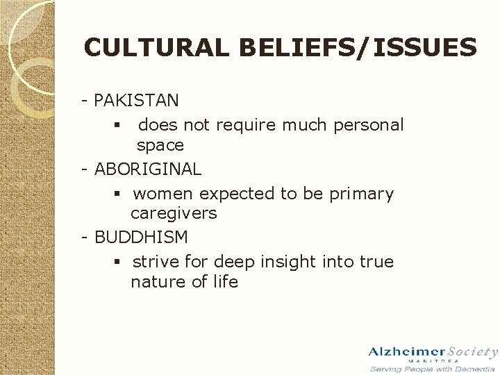 CULTURAL BELIEFS/ISSUES - PAKISTAN § does not require much personal space - ABORIGINAL §