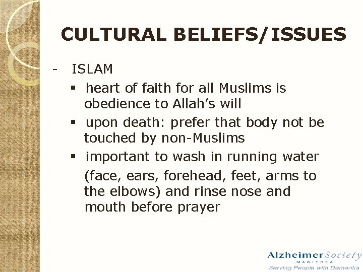 CULTURAL BELIEFS/ISSUES - ISLAM § heart of faith for all Muslims is obedience to