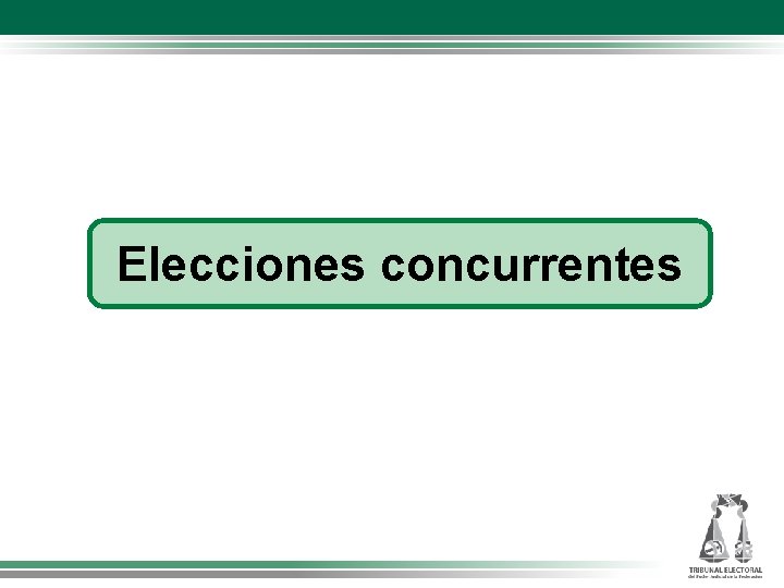 Elecciones concurrentes 