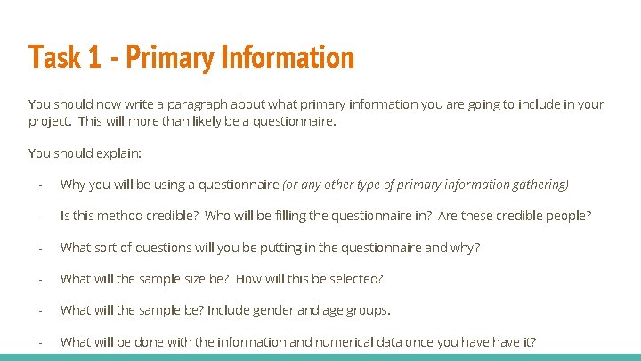 Task 1 - Primary Information You should now write a paragraph about what primary