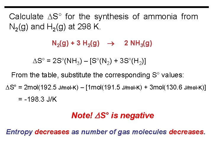 Calculate S° for the synthesis of ammonia from N 2(g) and H 2(g) at