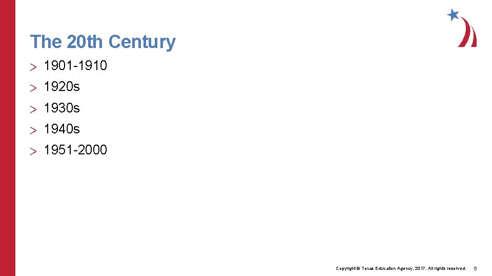 The 20 th Century > 1901 -1910 > 1920 s > 1930 s >