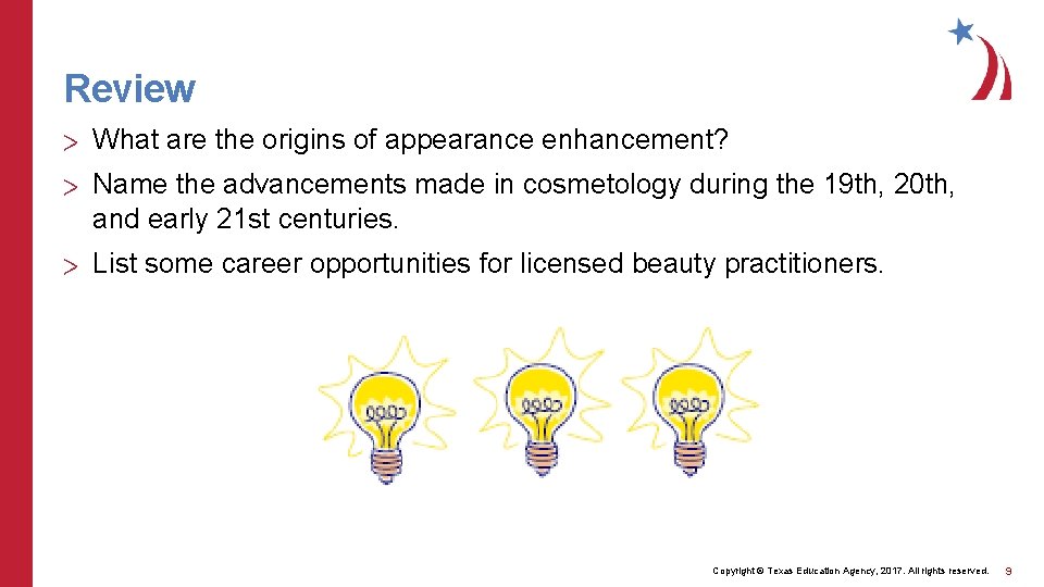 Review > What are the origins of appearance enhancement? > Name the advancements made