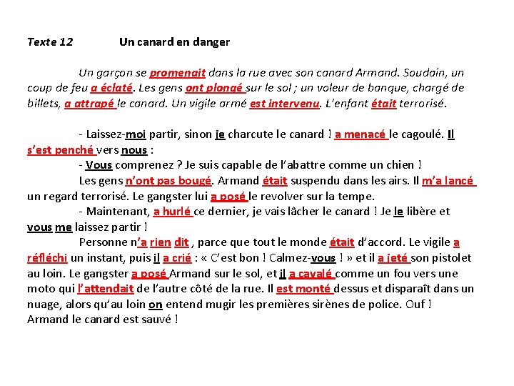 Texte 12 Un canard en danger Un garçon se promenait dans la rue avec Texte 12 Un canard en danger Un garçon se promenait dans la rue avec