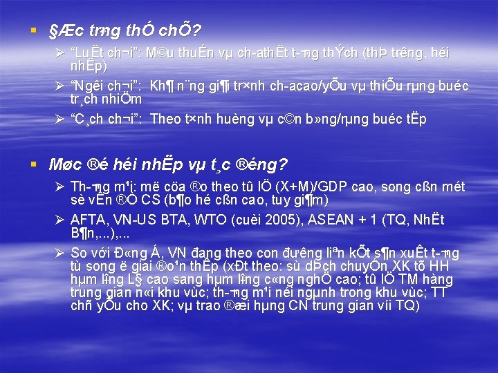 § §Æc trng ng thÓ chÕ? Ø “LuËt ch¬i”: M©u thuÉn vµ ch athËt