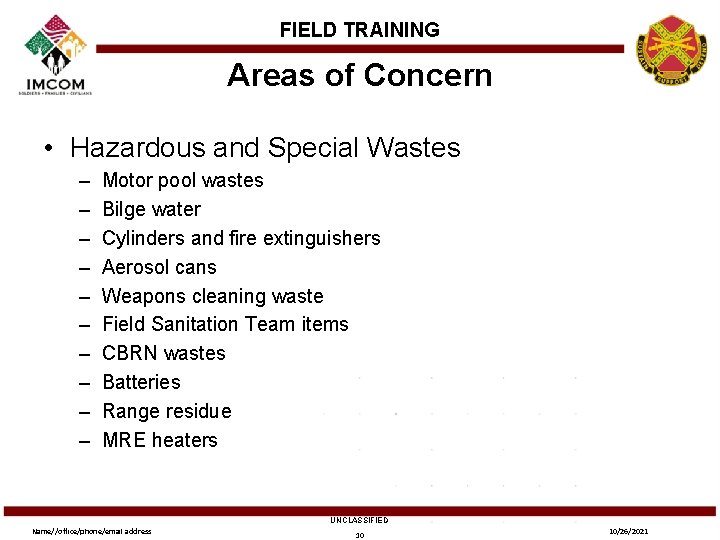 FIELD TRAINING Areas of Concern • Hazardous and Special Wastes – – – –