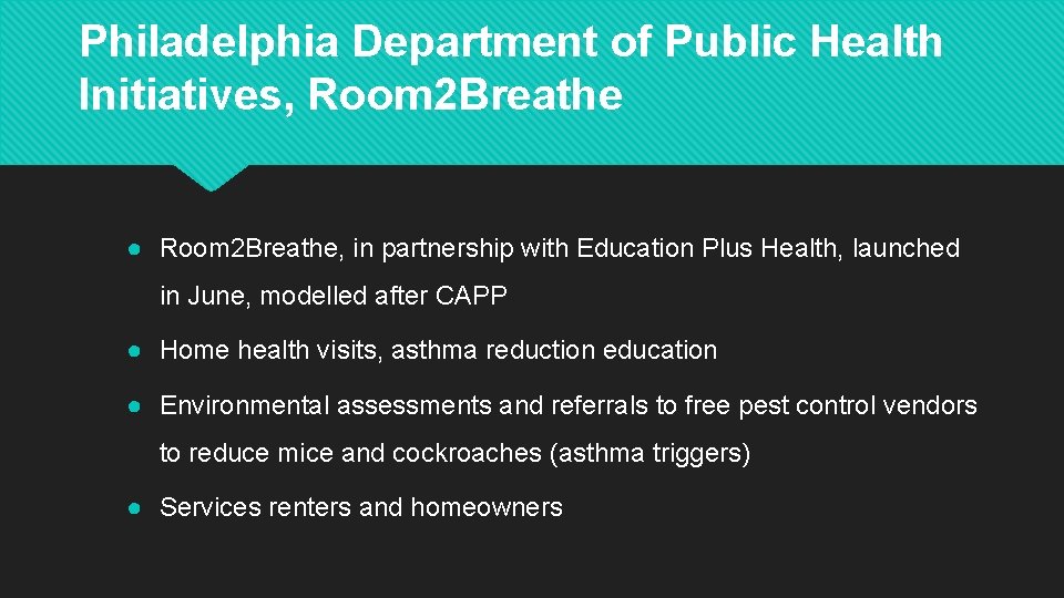 Philadelphia Department of Public Health Initiatives, Room 2 Breathe ● Room 2 Breathe, in