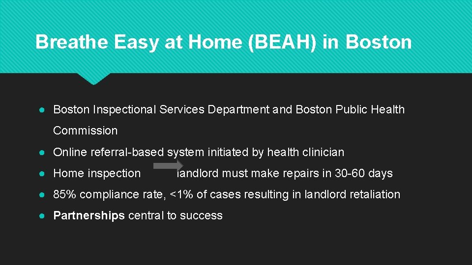 Breathe Easy at Home (BEAH) in Boston ● Boston Inspectional Services Department and Boston