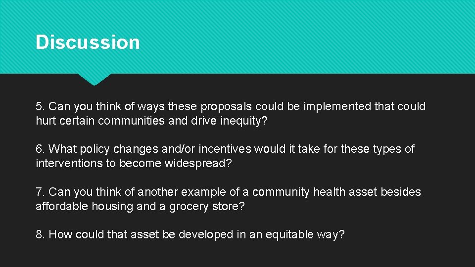 Discussion 5. Can you think of ways these proposals could be implemented that could